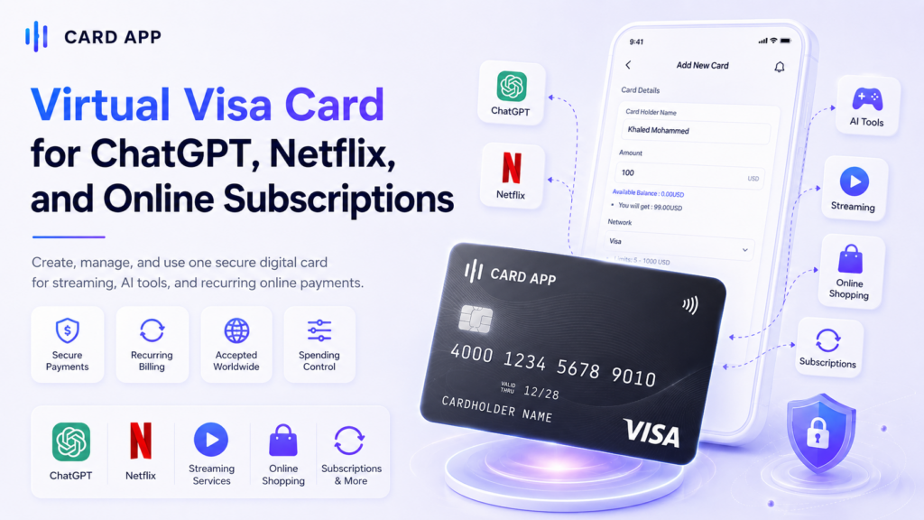 Virtual Visa Card for ChatGPT, Netflix, and Online Subscriptions