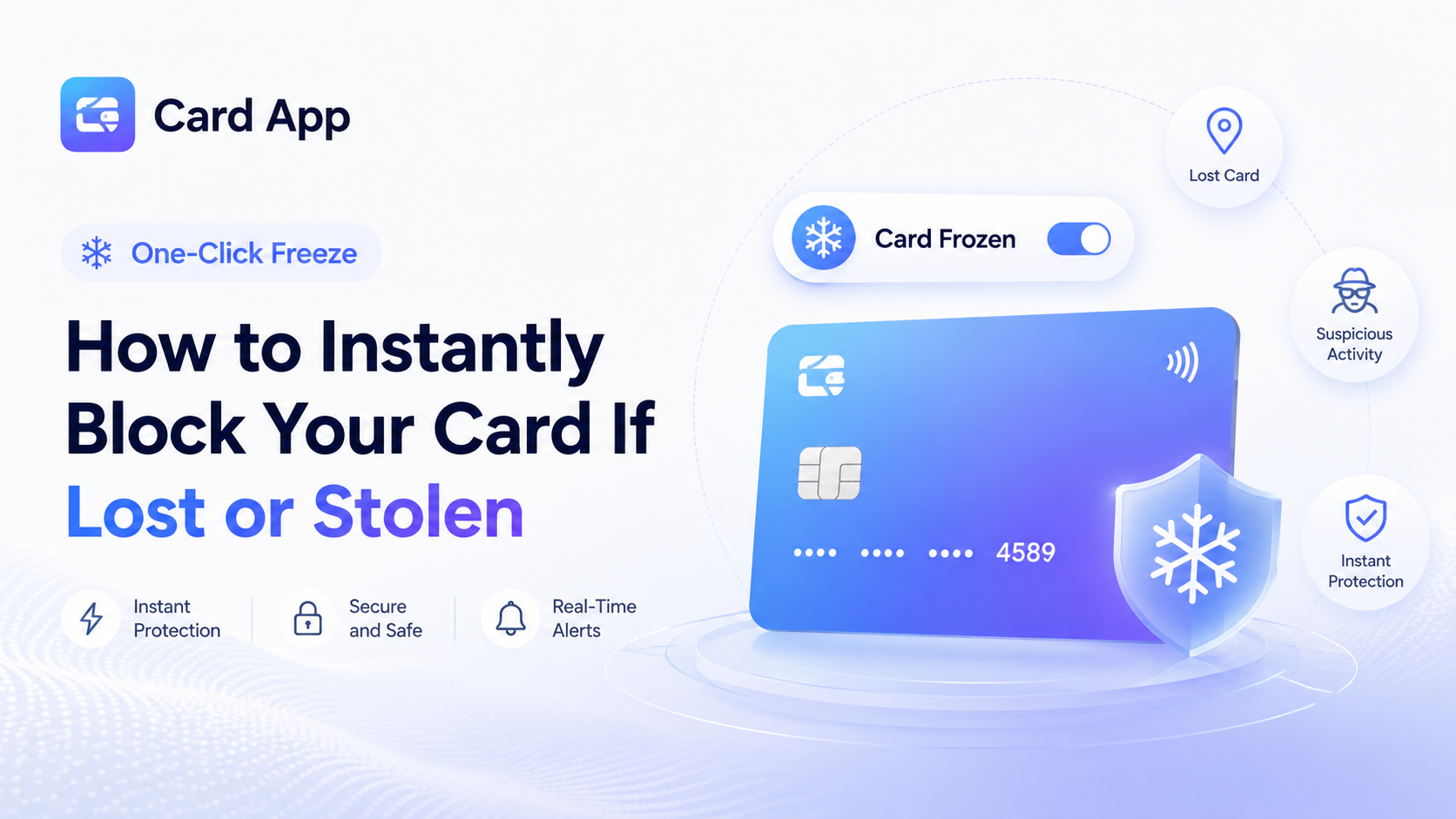 One-Click Freeze: How to Instantly Block Your Card If Lost or Stolen
