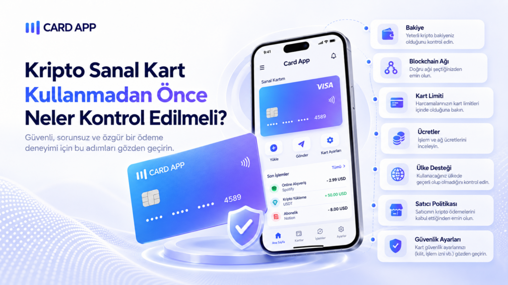 Kripto Sanal Kart Kullanmadan Önce Neler Kontrol Edilmeli?