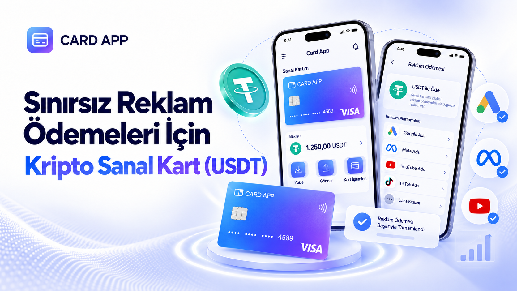 Sınırsız Reklam Ödemeleri İçin Kripto Sanal Kart (USDT)